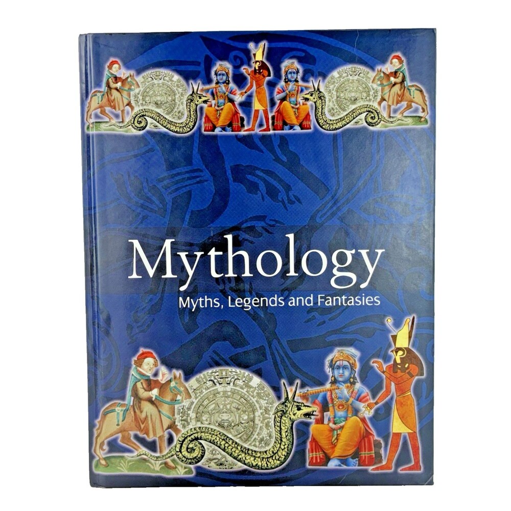 Mythology: Myths, Legends and Fantasies 2013 Sweet Water Press Hardback